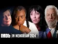 Farewell to Film TV Icons 2024 In Memoriam IMDb