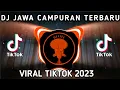 Download Lagu DJ JAWA CAMPURAN FYP TIKTOK TERBARU - FULL ALBUM DJ JAWA VIRAL TIKTOK 2023