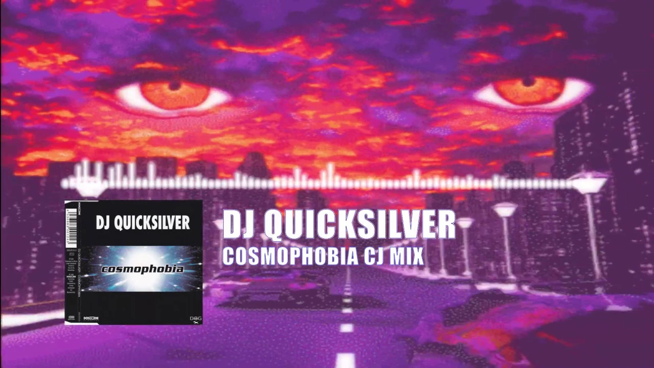 DJ QUICKSILVER - COSMOPHOBIA CJ MIX 1999