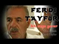 Download Lagu FERDİ TAYFUR ''Ah neye yarar''SON BESTESİ (erdot mix)Yayınlanmamış demo eseri.