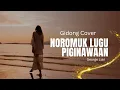 Download Lagu Noromuk Lugu Piginawaan - Cover [Gidong]
