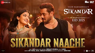 Sikandar Naache Sikandar Salman Khan Rashmika Mandanna JAM8 Amit Mishra AKASA Siddhaant M 