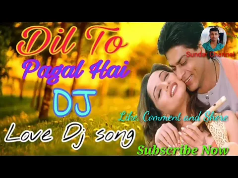 Download MP3 Dil to pagal hai DJ song || Dj manjhesh kumar || Dholoki Mix || FK Sundar Channel ||