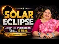 August Solar Eclipse - 12 August 2026 Complete Predictions for All 12 Signs