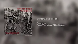 Download Canorous - Jiuyaoyao na yi tian MP3