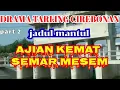 Lagu DRAMA TARLING CIREBONAN ‼️ AJIAN KEMAT SEMAR MESEM. Part II