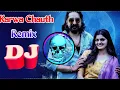 Download Lagu Karwa Chauth Haryanvi Song Dj Remix Harry Lather | Karva Chauth Ka Vrat Tera Yaar Khulega Dj Remix