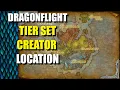 Dragonflight - Tier Set Creator Location