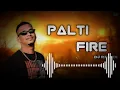 Download Lagu PALTI FIRE _👽SONG REMIX #sambata #subscribe