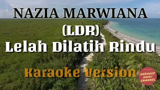 Download Lelah Dilatih Rindu - Nazia Marwiana Karaoke | Lirik MP3