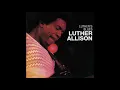 Luther Allison - 12 - Medley: I'm Gonna Miss My Baby/Bad News Is Coming/The Thrill Is Gone (live)