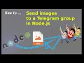 How to send an image to a Telegram group in Node js