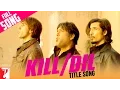 Download Lagu Kill Dil Title Song | Govinda, Ranveer Singh, Ali Zafar | Sonu Nigam | Shankar-Ehsaan-Loy | Gulzar