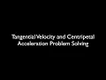 Tangential Velocity and Centripetal Acceleration Problem Solving