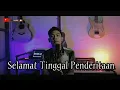 Download Lagu Selamat Tinggal Penderitaan - Iklim // cover akustik indra aditri