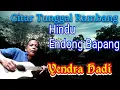 Hindu Endong Bapang - Yendra Hadi Gitar Tunggal Rambang