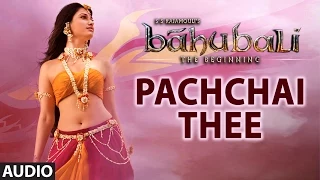 Download Pachchai Thee Full Song (Audio) | Baahubali (Tamil) | Prabhas, Rana, Anushka, Tamannaah MP3
