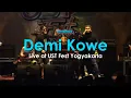 Download Lagu Demi Kowe - Pendhoza (Live at UST Fest Yogyakarta)