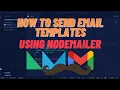 How To Send Email Templates with Nodemailer in Nodejs