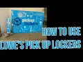 How To Use Lowe s Pickup Lockers