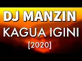 Download Lagu KAGUA IGINI - DJ MANZIN ft Gibe Zulupa x Jayblaque (2020)