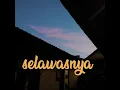 Download Lagu Selawasnya
