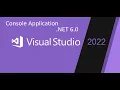 How to create Console application using framework Net 6 0 in Visual Studio 2022