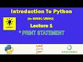 Introduction to Python in Urdu-Hindi Python in Urdu - Hindi Discussing Print Command Lec 1