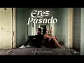 Banda Carnaval - Eres Pasado (Audio)
