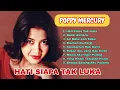 POPPY MERCURY - HATI SIAPA YANG LUKA