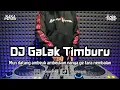 Download Lagu DJ GALAK TIMBURU | BOOTLEG REMIX SUNDA 2024 TERBARU