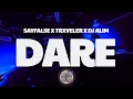 Download Lagu Sayfalse x TRXVELER x DJ ALIM - DARE (SUPER SLOWED)