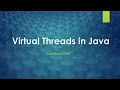 Virtual Threads in Java - Devsena Mishra