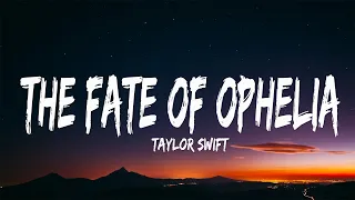 Taylor Swift The Fate Of Ophelia Lyrics 
