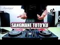 Download Lagu DJ TORAJA SANGMANE TOTO'KU - REMIX TERBARU FULL BASS