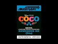 COCO- REMEMBER ME (Duo) MIGUEL FEATURING NATALIA LAFOURCADE (INSTRUMENTAL VERSION)