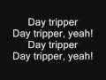 Download Lagu The Beatles - Day Tripper