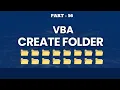 Part 56 - VBA Code to Create Folder VBA MkDir Explained Hindi