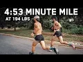1-MILE RUN PR 4 53 At 194 Pounds