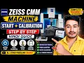 ZEISS CMM Machine Complete Training Start Calibration Master Setup