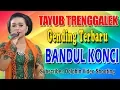 GENDING TAYUB BANDUL KONCI - LANGEN TAYUB TEROB JAWA TIMUR