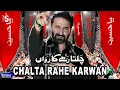 Download Lagu Chalta Rahe Karwan | Nadeem Sarwar | 2022 | 1444