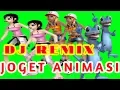 Download Lagu DJ REMIX - KARTUN ANIMASI GOYANG LUCU ( NO COPYRIGHT ) | LAGU DJ  UBUR UBUR