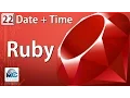 Ruby Tutorial 22 - Date Time