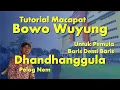 Download Lagu BOWO WUYUNG, TEMBANG DHANDHANGGULA PELOG NEM