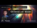Offensive Wasm
