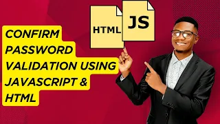 Confirm Password Validation using JavaScript HTML Easy Tutorial for Beginners
