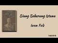 Download Lagu Siang Seberang Istana - Iwan Fals | Lirik Lagu