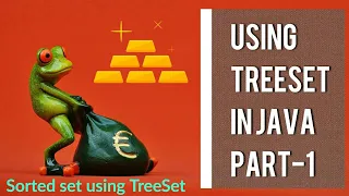Exploring java util TreeSet - 1 Java Collection AmitRanjan