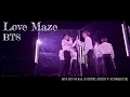 Download Lagu Love Maze【BTS/방탄소년단】-Stage Mix 日本語字幕